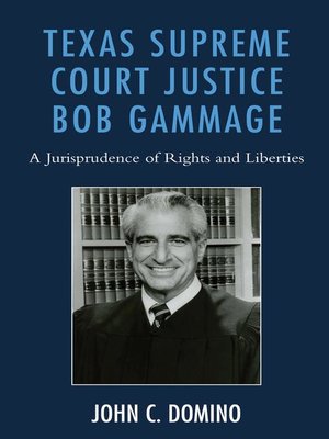 cover image of Texas Supreme Court Justice Bob Gammage
